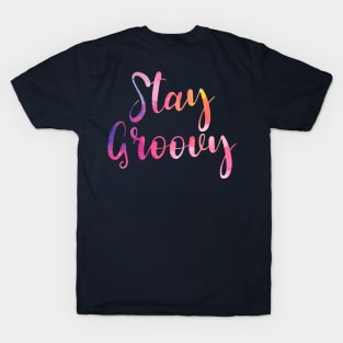 Colorful Stay Groovy T-shirt T-Shirt